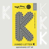 JUMBO LETTER K