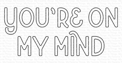 YOU ´RE ON MY MIND