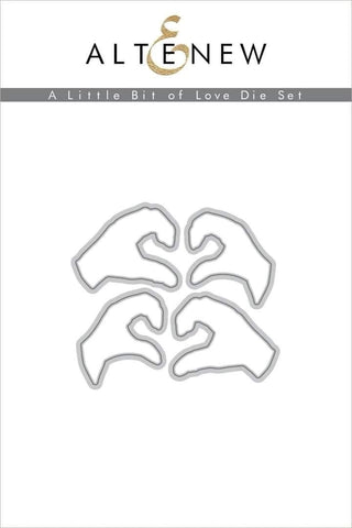 A LITTLE BIT OF LOVE DIE